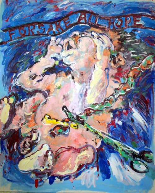 "Forsake All Hope" 2006, Oil / Canvas, 60in.X 56in.